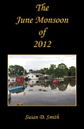 The June Monsoon of 2012