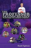 The Professor - Grayson Boucher Plus More NW Sports Stories