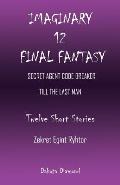 Imaginary 12 - Final Fantasy