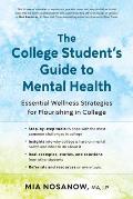 College Student&8217s Guide to Mental Health