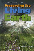 Preserving the Living Earth Preserving the Living Earth
