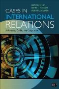 Cases in International Relations: Pathways to Conflict and Cooperation