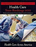 Health Care State Rankings 2011: Health Care Across America