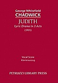 Judith, Lyric Drama in 3 Acts