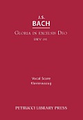 Gloria in Excelsis Deo, BWV 191: Vocal score