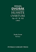 Hussite Overture, Op.67 / B.132: Study Score