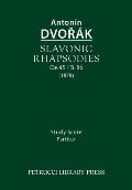 Slavonic Rhapsodies, Op.45 / B.86: Study score