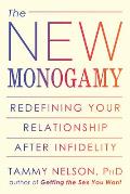 New Monogamy Redefining Your Relationship After Infidelity