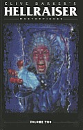 Clive Barkers Hellraiser Masterpieces Volume 2