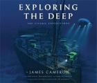 Exploring the Deep the Titanic Expeditions