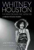 Whitney Houston The Voice the Music the Inspiration