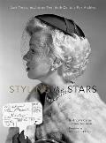 Styling the Stars Lost Treasures from the Twentieth Century Fox Archive