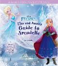 Disney Frozen Elsa & Annas Guide to Arendelle An Explore & Create Activity Book & Play Set