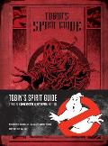 Tobins Spirit Guide Official Ghostbusters Edition