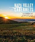 Napa Valley Cabernets The Best of Californias Wine Country