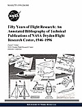Fifty Years of Flight Research: An Annotated Bibliography of Technical Publications of NASA Dryden Flight Research Center, 1946-1996
