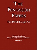 United States - Vietnam Relations 1945 - 1967 (The Pentagon Papers) (Volume 2)