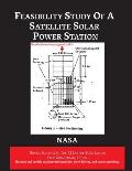 Feasibility Study of A Satellite Solar Power Station