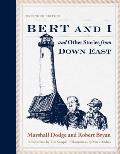 Bert and I: and Other Stories from Down East, 2nd Edition