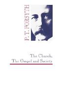 The Church, the Gospel and Society