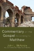 Commentary on the Gospel According to Matthew