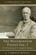 The Westminster Pulpit vol. I