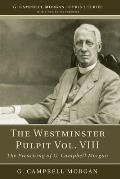 The Westminster Pulpit vol. VIII