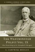 The Westminster Pulpit vol. IX