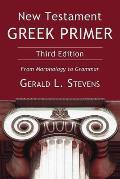 New Testament Greek Primer: From Morphology to Grammar