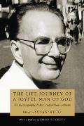 Life Journey of a Joyful Man of God