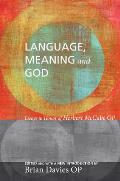 Language, Meaning, and God: Essays in Honor of Herbert McCabe, with a New Introduction