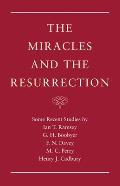 The Miracles and the Resurrection