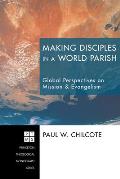 Making Disciples in a World Parish