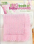 The Big Book of Baby Afghans