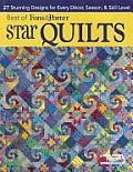 Best of Fons & Porter Star Quilts 27 Stunning Designs for Every Decor Season & Skill Level