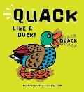 Quack Like a Duck