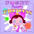 Posey Paints Princess