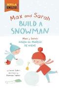 Max & Sarah Build a Snowman