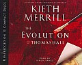 The Evolution of Thomas Hall
