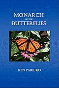 Monarch of the Butterflies