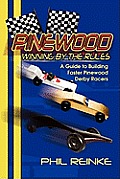 Pinewood: Winning by the Rules