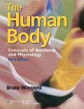 The Human Body: Concepts of Anatomy and Physiology: Concepts of Anatomy and Physiology