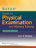 Bates' Guide to Physical Examination and History-Taking with Access Code