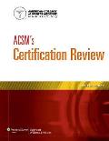 ACSMs Certification Review 4th Edition
