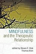 Mindfulness & The Therapeutic Relationship