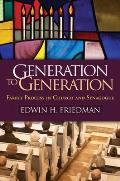 Generation To Generation Family Process In Church & Synagogue
