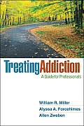 Treating Addiction A Guide for Professionals