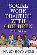 Social Work Practice with Children Third Edition