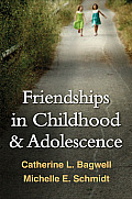Friendships in Childhood & Adolescence (Guilford Series on Social and Emotional Development)