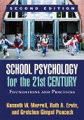 School Psychology For The 21st Century Second Edition Foundations & Practices